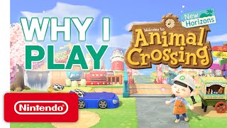 Why I Play – Animal Crossing New Horizons [upl. by Orazal]