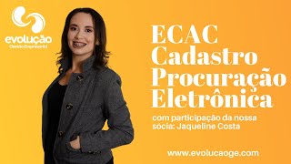 ECACCadastrando Procuração Eletrônica na Receita Federal [upl. by Chrysler]