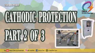 Cathodic Protection Part 2 of 3 [upl. by Sartin]