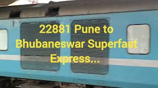 22881 Pune to Bhubaneswar Superfast Express [upl. by Anees792]