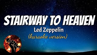 STAIRWAY TO HEAVEN  LED ZEPPELIN karaoke version [upl. by Harbard]