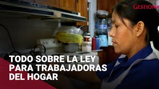 Ley de trabajadoras del hogar todo los nuevos beneficios que debes conocer [upl. by Lavine]