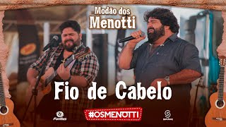 César Menotti amp Fabiano  Fio de Cabelo Clipe Oficial [upl. by Eibob]