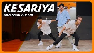 Kesariya  Brahmastra  Himanshu Dulani Dance Choreography [upl. by Micheline]