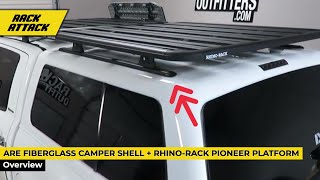 ARE Fiberglass Camper Shell  RhinoRack Pioneer Platform Overview [upl. by Curnin]