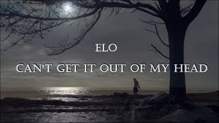 ELO  Cant Get It Out Of My Head Lyrics [upl. by Yesac766]