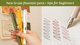 How to Use Fountain Pens  Tips for Beginners [upl. by Oirevas]