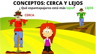 CERCA Y LEJOS PARA NIÑOS [upl. by Zebedee625]