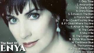 The Best of ENYA  NonStop Playlist [upl. by Edette411]