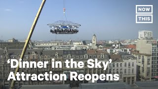 Belgium’s Dinner in the Sky Reopens  NowThis [upl. by Dotson]