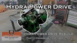 Oliver Hydra Power Drive Rebuild Part 1 [upl. by Fayina]