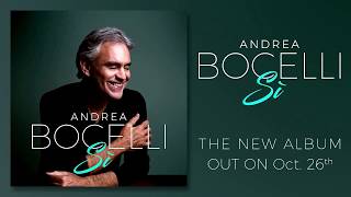 Andrea Bocelli  Sì Official Album Announcement [upl. by Arda886]