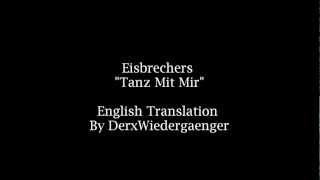 Eisbrechers Tanz Mit Mir English Lyrics [upl. by Oralie890]