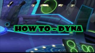 How To – Dyna [upl. by Feodore]