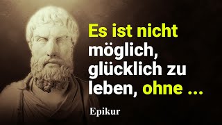 Epikur Seine schönsten Zitate über das glückliche Leben [upl. by Pitts]