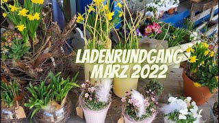 Ladenrundgang März 2022  Blumenladen vom Blumenmann  FloraLine Grosshöchstetten [upl. by Bocoj]