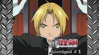 Fullmetal Alchemist Abridged Pilot [upl. by Adarbil905]