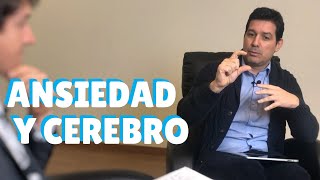 ANSIEDAD y CEREBRO Entrevista al neuropsicólogo Dr Jose Mazón [upl. by Lamdin202]