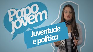 Juventude e Política  Papo Jovem Portal do Saber [upl. by Brunn]