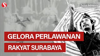 Pidato Bung Tomo 10 November 1945 dan Perlawanan Rakyat Surabaya [upl. by Adnovaj]