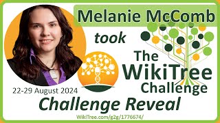 WikiTree Challenge 2024 feat Melanie McComb shamrockgenealogist [upl. by Bonine365]