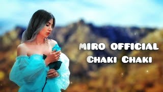 Chaki Chaki Boron  Miro Official Music [upl. by Esineg220]