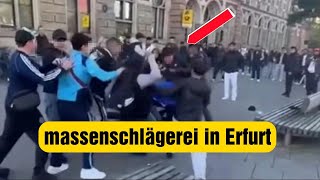 Erfurt Schlägerei in Innenstadt wegen 17 jährigen Mädchen  erfurt [upl. by Gallagher536]