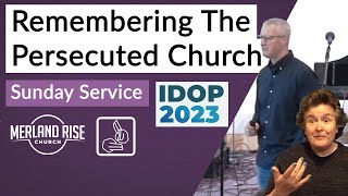 Remembering The Persecuted Church  IDOP 2023  Richard Powell  BSL [upl. by Nya234]