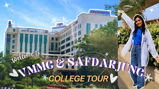 My College Tour ✨  VMMC amp Safdarjung Hospital 🩺 Full Tour Video [upl. by Alegnat]