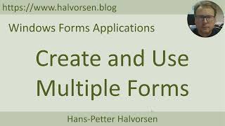 Windows Forms Applications  Create and Use Multiple Forms [upl. by Dreher]