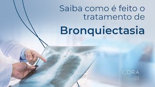 Bronquiecstasias  Saiba como é feito o tratamento  com Dr Rodrigo Athanazio [upl. by Ahsinna247]