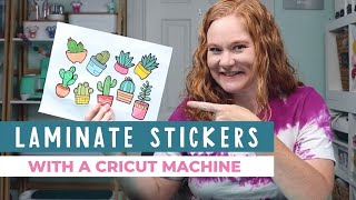 Cricut Laminate Stickers 2 Ways to Make Waterproof Stickers [upl. by Assirram684]