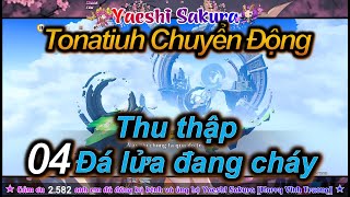 Tonatiuh Chuyển Động Thu Thập Đá Lửa Đang Cháy  Lửa Nguồn Rực Cháy Genshin Impact  Yaeshi Sakura [upl. by Yliab]