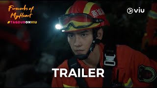 Trailer  Fireworks of My Heart TagDub  Viu [upl. by Benedicto998]