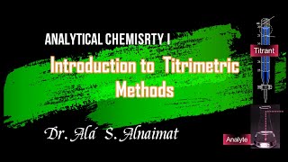 Titrimetric Methods of Analysis Introduction [upl. by Atlee285]