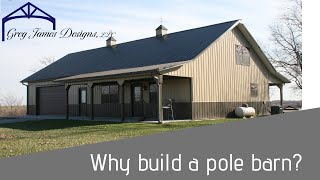 5 Reasons Why You Should Build a Pole Barn [upl. by Seidel]