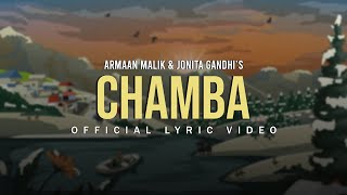 ChambaMaaye Ni Meriye Lyric Video  Armaan Malik amp Jonita Gandhi  Himachal Folk Song [upl. by Oilcareh]