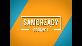 Samorządy odc1  Porozmawiajmy o samorządach [upl. by Rahcir]