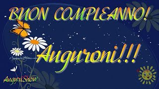 Buon Compleanno Un AUGURIO Particolare [upl. by Mila236]