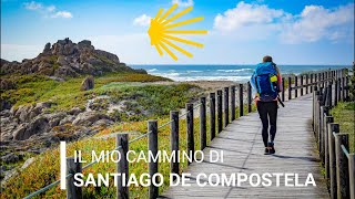 il mio cammino di Santiago de Compostela [upl. by Kevin]