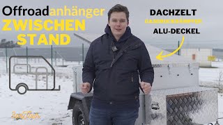 Anhänger Deckel selber bauen  Dachzelt Projekt Offroadanhänger Teil 5  3onTour [upl. by Fish819]