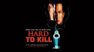 ♫ 1990 Hard To Kill  David Michael Frank  01  Hard To Kill  Main Theme [upl. by Bain]