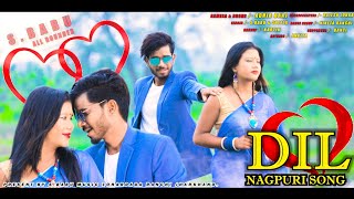 DIL❣️  NEW NAGPURI SONG  ANKITA amp SBABU  FULL VIDEO 2021 [upl. by Kos]