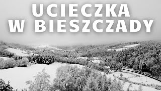 1 Ucieczka w Bieszczady [upl. by Ravel]