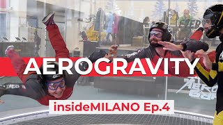 Imparare a volare  AEROGRAVITY  insideMILANO Ep4 [upl. by Garges361]