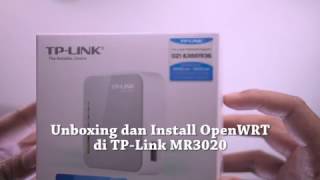 Unboxing dan Install OpenWRT TP Link MR3020 Indonesia [upl. by Aderfla]