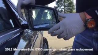 2012 MercedesBenz E350 mirror glass replacement [upl. by Ggerg]