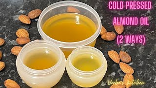 HOMEMADE ALMOND OILEASY TWO WAYSHOW TO MAKE ALMOND OIL AT HOME USING COLD PRESSED METHOD2 WAYS [upl. by Nerfe]