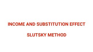 Income and substitution effect slutsky method [upl. by Gael]