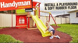 How To Build A Playground amp Install A Soft Rubber Floor [upl. by Willcox]